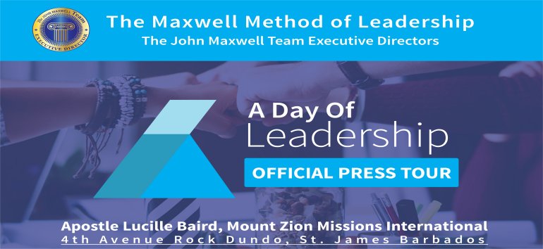 John Maxwell A Day of Leadership with Marie-Lucie Spoke Diana Kenoly and Patrick Tannis hosted by Mount Zion's Missions Inc Barbados Foursquare Church