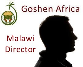 Goshen Africa Malawi Director