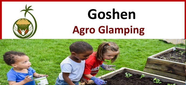 Goshen Africa Agro Glamping Resort Food for Life Africa food cultivation and production Drop of Hope Moringa Africa school project