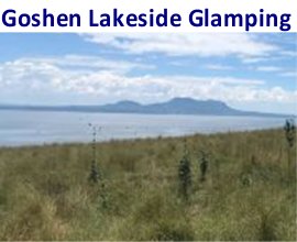 Goshen AFrica Lakeside Glamping Resorts