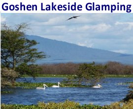 Goshen Africa Lakeside Glamping Resorts